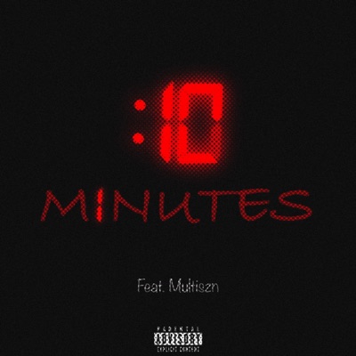 10 Minutes (feat. S.G.Entertainment & Multiszn) [Bass Boosted] - Single
