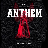 Anthem - Single - The Kid Dior