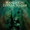 Mandakini Diyaba Madin - Single