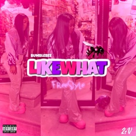 Like What Freestyle Bumble Bee