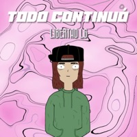 Todo Continuo - EP - Libertad Lg