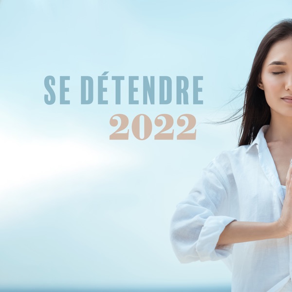 Se détendre 2022