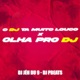 O Dj Ta Muito Loco X Olha pro Dj Single