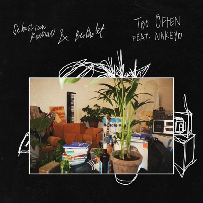 Too Often (feat. Nakeyo) - Single