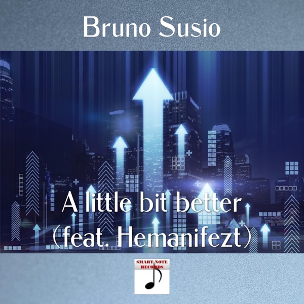 A little bit better (feat. Hemanifezt)