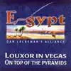 Dan Lacksman's Alliance - Louxor in Vegas