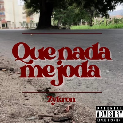 Que Nada Me Joda - Single