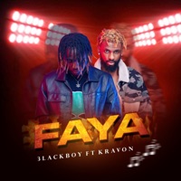 Faya (feat. Kravon) - Single - 3lackboy