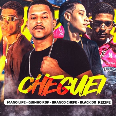 Cheguei (feat. Black No Beat & Branco Chefe) - Single