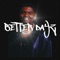 BETTER DAYZ (feat. COOKIE., Grégoire Maret & Milena Casado) artwork