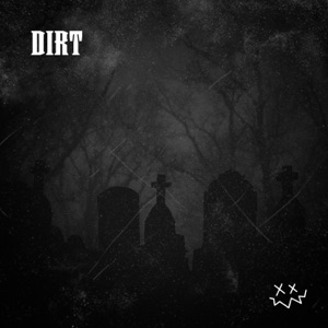 Dirt