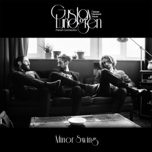 Minor Swing (feat. French Connection, Rémi Oswald & Édouard Pennes) - Single