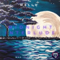 Midnight Interlude - Single - Mello