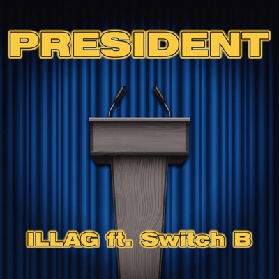 President (feat. Switch B) - Single