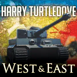 The War That Came Early: West and East (War That Came Early)