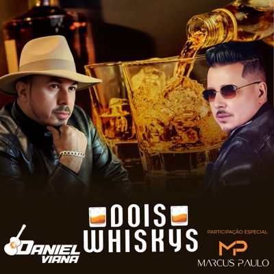 Dois Whiskys (feat. Marcus Paulo) - Single