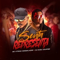 Senta Representa - Single - Mc Vitinho Avassalador & Dj Dudu Coupper