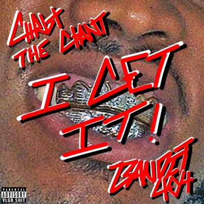 I GET IT! (feat. BVNDIT404) - Single