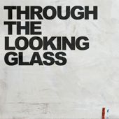 Through the Looking Glass - DI-RECT Cover Art