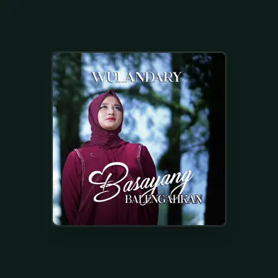 Listen to Wulandary, watch music videos, read bio, see tour dates & more!