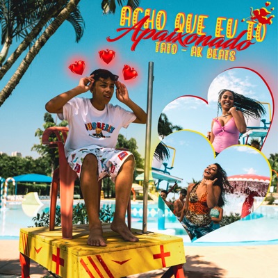 Acho Que Eu Tô Apaixonado - Single