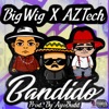 Bandido (feat. BigWig) - Single