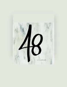 Listen to 48, watch music videos, read bio, see tour dates & more!