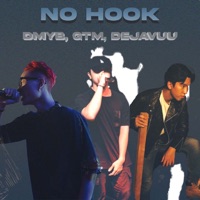 No Hook - Single - DMYB, GTM & Dejavu