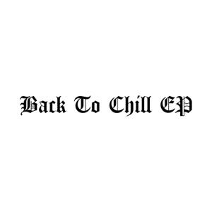 Back to Chill - EP