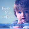 Piano Music for Babies: Famous Nursery Rhymes for Baby Sleep - Baby Lullaby Music Academy, Baby Sleep Music Academy & Wolfgang Amadeus Mozart
