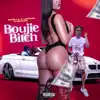 Boujie Bitch