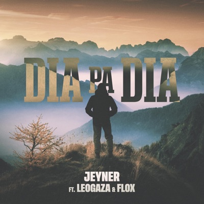 Dia pa dia (feat. LeoGaza & Flox) - Single