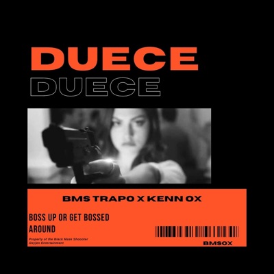 Duece Duece (feat. Kenn Ox) - Single