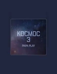 Listen to PAPA PLAY, watch music videos, read bio, see tour dates & more!
