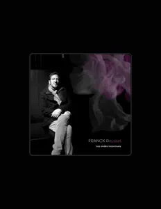 Franck Roussel: песни, клипы, биография, даты выступлений и многое другое.