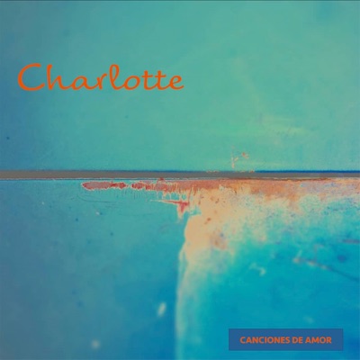 Charlotte (feat. Haien) - Single