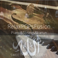 RelaxPOPsFusion(ensemble with Piano and Strings and Kanun) - Single