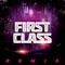 First Class (Remix) artwork