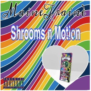 Shrooms N Motion - EP