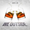 We outside - Single