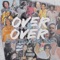 Over & Over (feat. Jazzy B & Mike Smiff) - Savage Chop lyrics