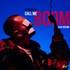 Call Me (BOOM) [Club Version] - Single