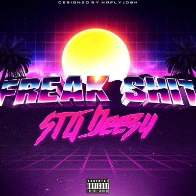 Freak Shit - Single
