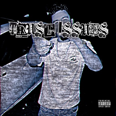 Trust Issues - Single