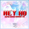 Hey Ho (Håper Nissen Kommer I År) - Single
