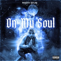 On My Soul - Single - Manny Texas