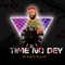 Time No Dey (feat. Kazs OG) - Mr Arab lyrics