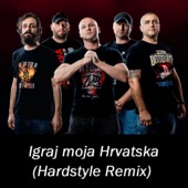 Igraj Moja Hrvatska (Hardstyle Remix) artwork