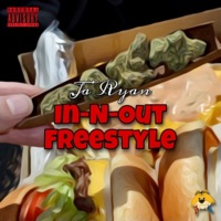 In-N-Out Freestyle - Single - Ja'ryan