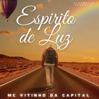 Espírito de Luz - Single - Mc Vitinho da Capital